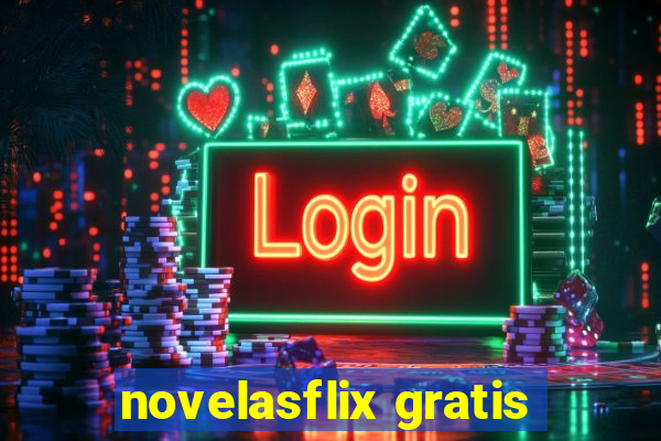 novelasflix gratis